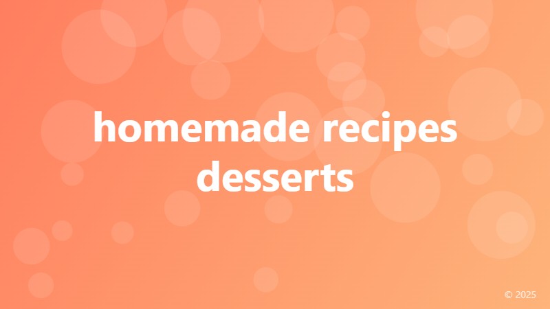 homemade recipes desserts