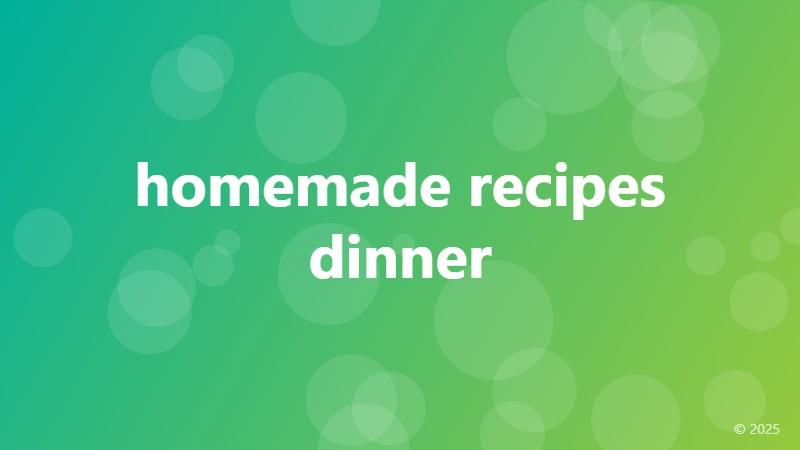 homemade recipes dinner