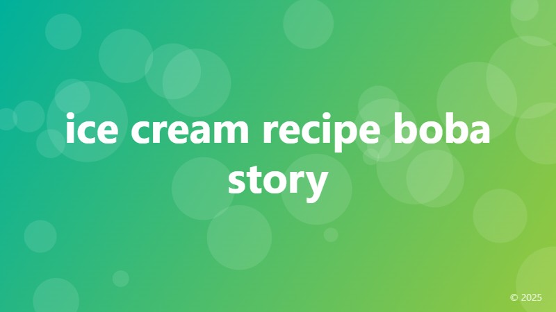 ice cream recipe boba story