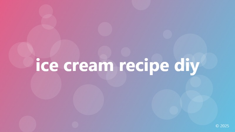 ice cream recipe diy