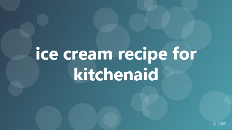 ice cream recipe for kitchenaid