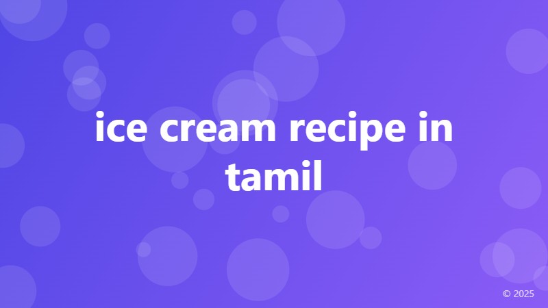 ice cream recipe in tamil
