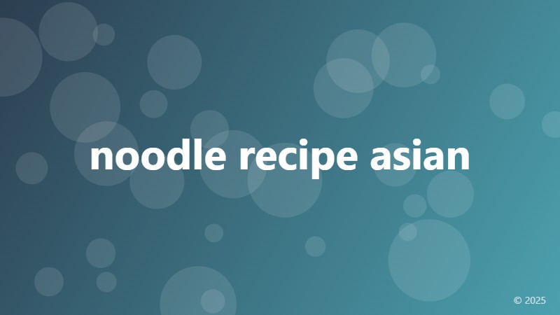 noodle recipe asian