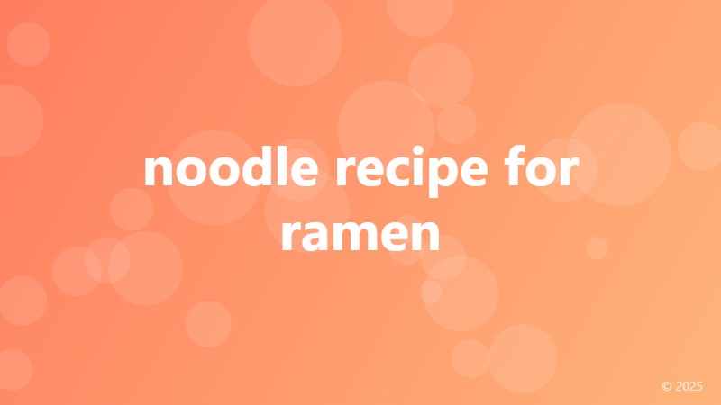 noodle recipe for ramen