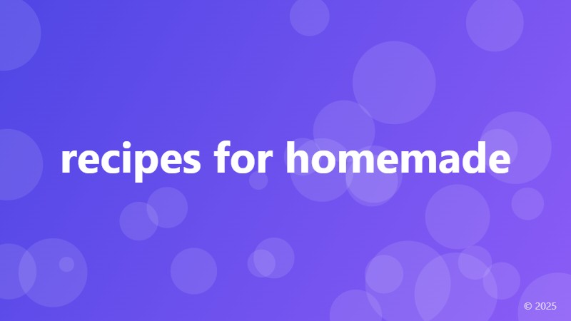 recipes for homemade