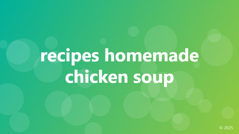 recipes homemade chicken soup