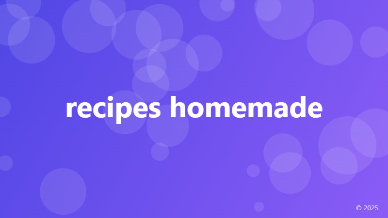 recipes homemade